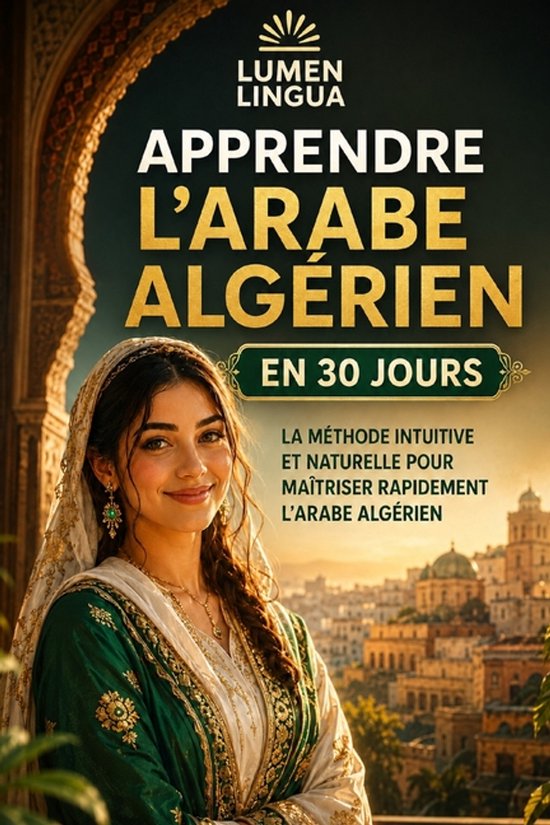Apprendre l'Arabe Algérien en 30 Jours - cover