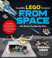 Incredible LEGO® Creations from Space with Bricks You Already Have