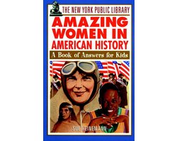 The New York Public Library Amazing Women in American History