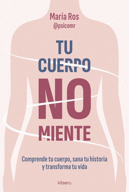 Kitaeru Libros - Tu cuerpo no miente - cover