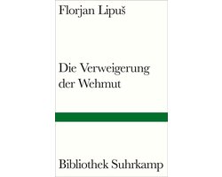 Die Verweigerung der Wehmut