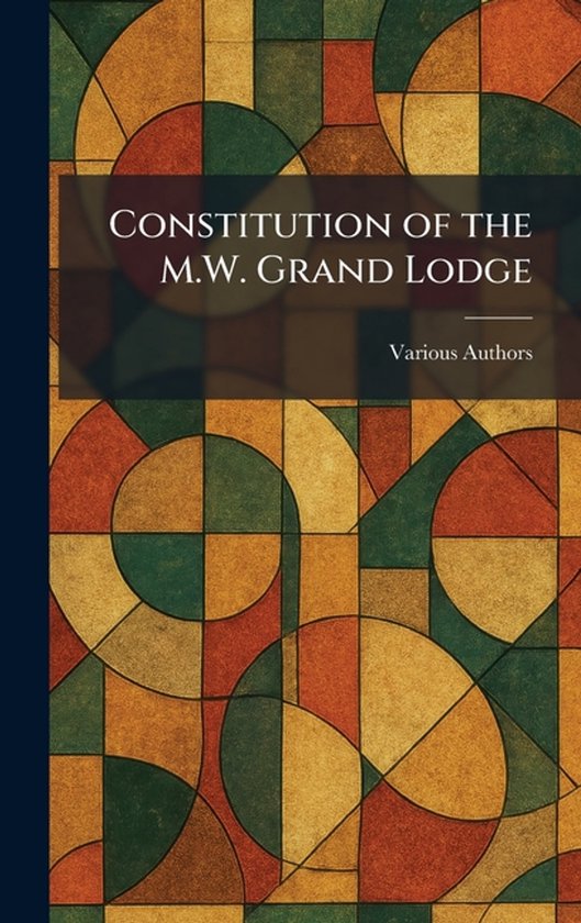Constitution of the M.W. Grand Lodge - cover