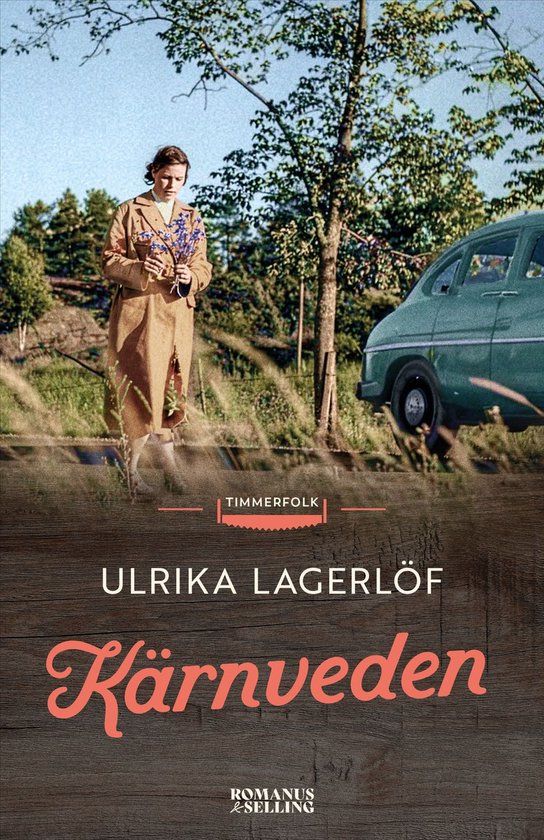 Timmerfolk 3 - Kärnveden - cover