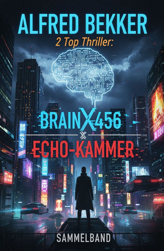 2 Top Thriller: BrainX456 & Echo-Kammer - cover