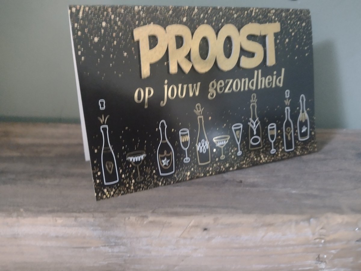 Wenskaart - luxe wenskaart - Proost op jouw gezondheid