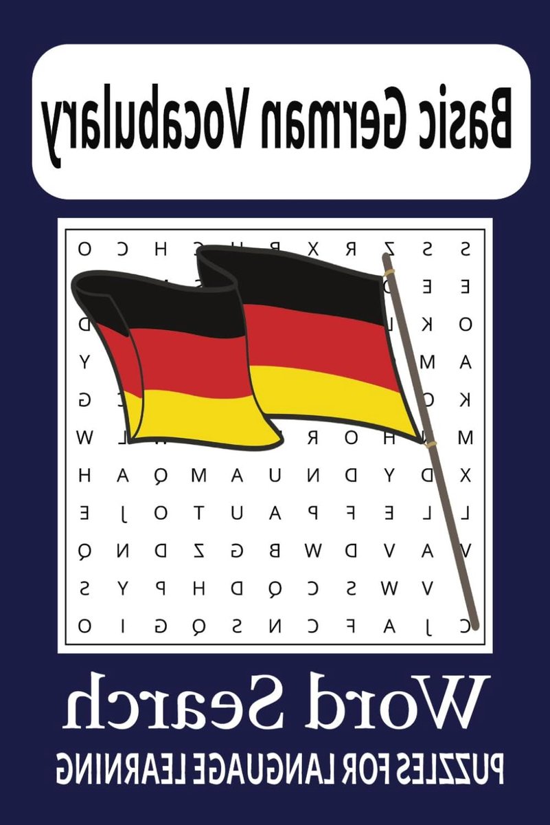 German Language Word Search Puzzle Book: Word Searches with Easy to Read Print, Learning Basic German words in the German Language | 6x9 inches, 110 ... for Vacations, Travel, Relaxing