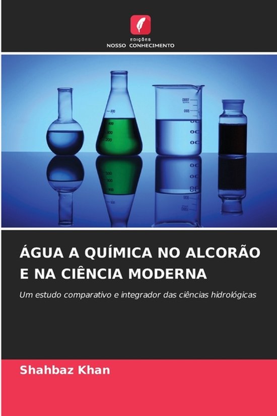 Água a Química No Alcorão E Na Ciência Moderna - cover