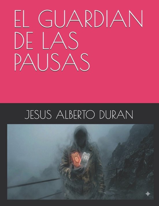 El Guardian de Las Pausas - cover