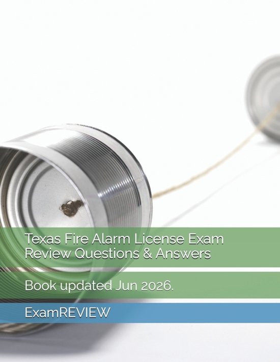 Texas Fire Alarm License Exam Review Questions & Answers - cover