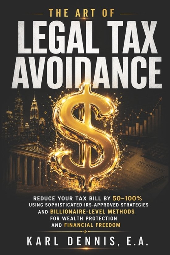 Couverture du livre "The Art of Legal Tax Avoidance" avec un grand signe dollar doré et un paysage urbain.