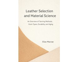 Leather Selection and Material Science
