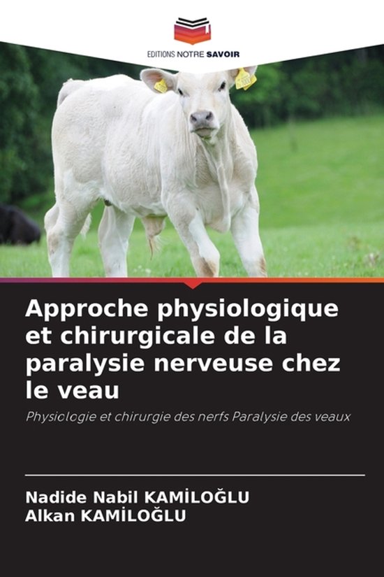 Approche physiologique et chirurgicale de la paralysie nerve ... - cover