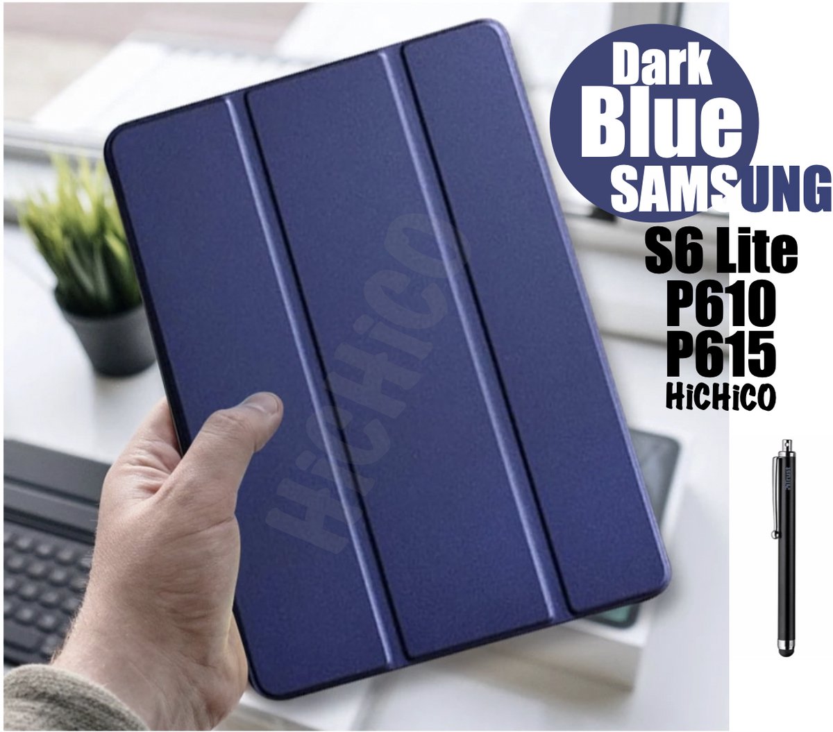 HiCHiCO® Tablet Hoes Geshikt voor Samsung Galaxy Tab S6 Lite Hoesje - Samsung Galaxy Tab P610 Hoesje - Galaxy Tab P615 Hoesje met Stylus Pen - Donker Blauw