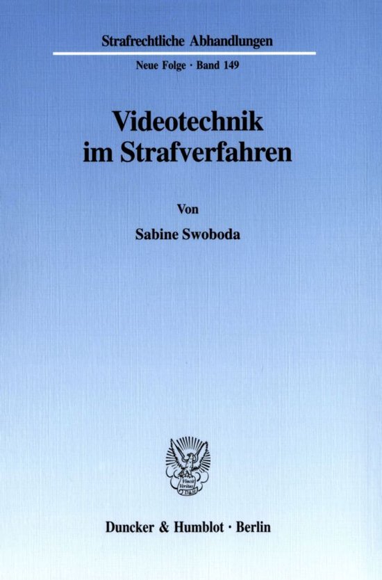 Strafrechtliche Abhandlungen. Neue Folge149- Videotechnik im ... - cover