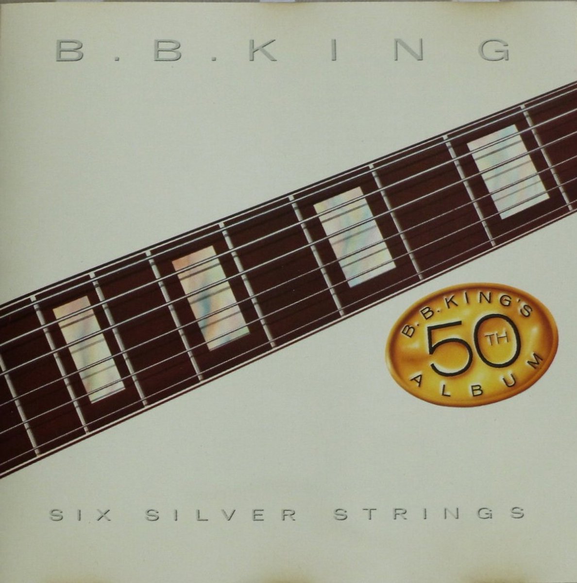 B.B. King - Six Silver Strings