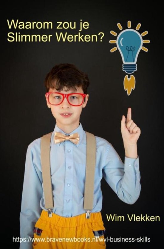 Waarom zou je slimmer werken? - cover