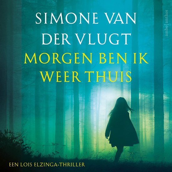 Morgen ben ik weer thuis - cover