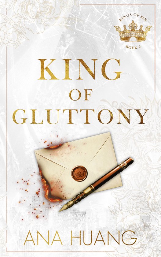 Boek 'King of Gluttony' van Ana Huang. Gouden letters op witte achtergrond met brandende envelop en pen.