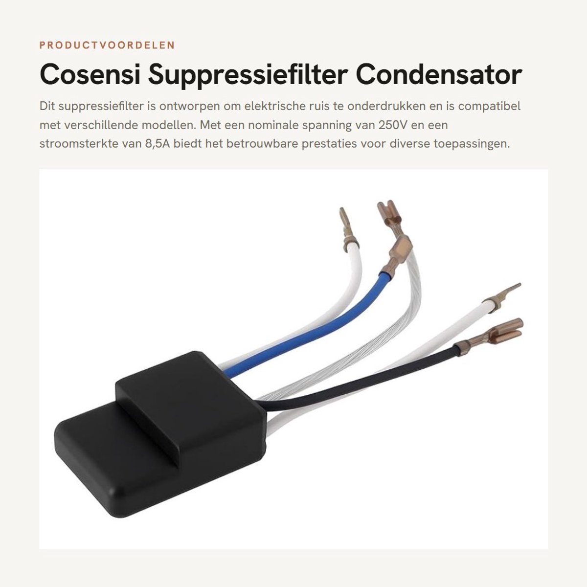 Dailygoods - Suppressiefilter Condensator 250V/8.5A Compatibel met Diverse Modellen