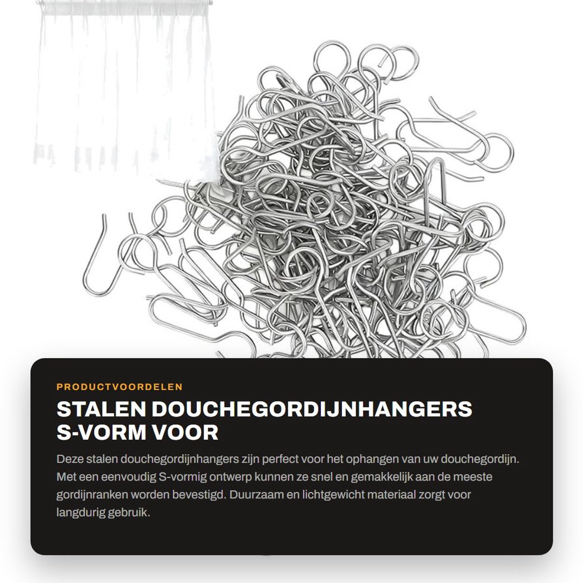 Dailygoods- Douchegordijnhangers Lichtgewicht - Stalen Gordijnhaken - Klassieke S-vormige Hangers - Eenvoudige Installatie - Geschikt voor Gordijnranken - Duurzaam Gegalvaniseerd Staal