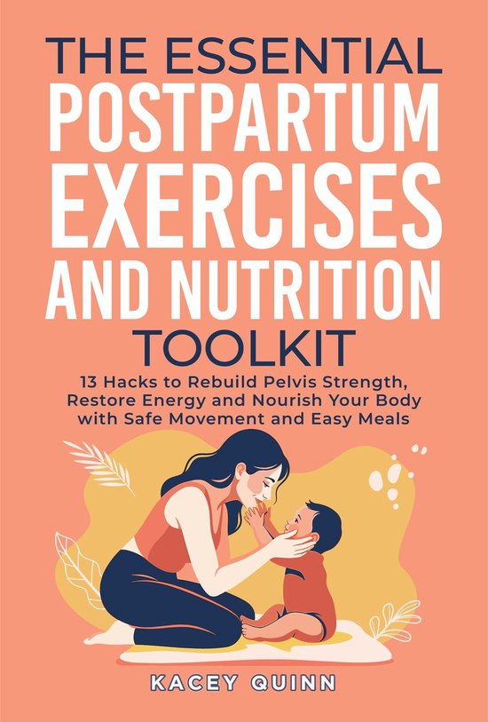 The Essential Postpartum Exercises and Nutrition Toolkit - cover