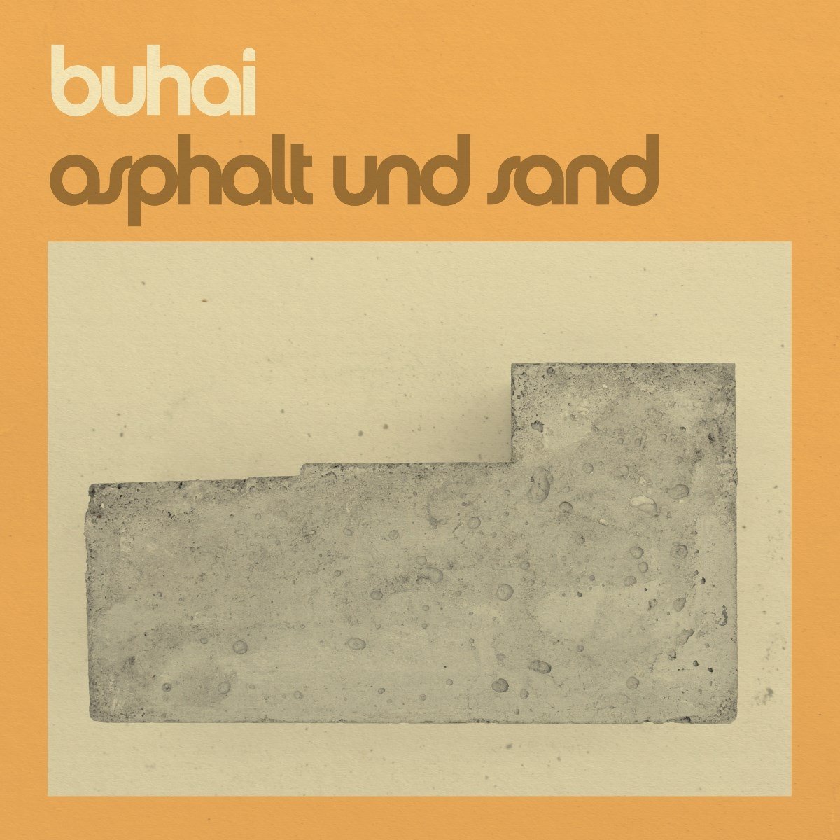 Buhai - Asphalt Und Sand (LP)