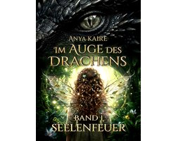 Seelenfeuer 1 - Im Auge des Drachens