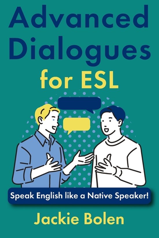 ESL Vocabulary for Advanced Learners- Advanced Dialogues for ... - cover
