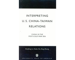 Interpreting U.S.-China-Taiwan Relations