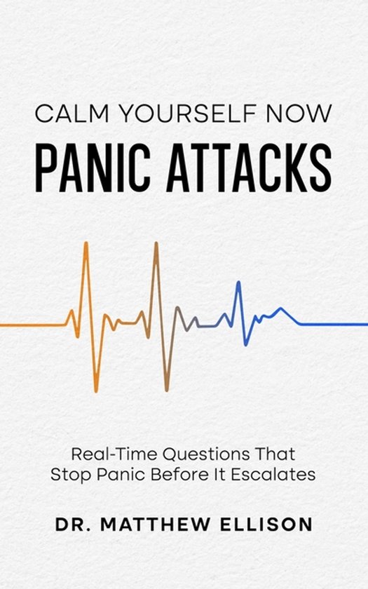 Anxiety Calm Yourself Now- Calm Yourself Now - Panic Attacks - cover