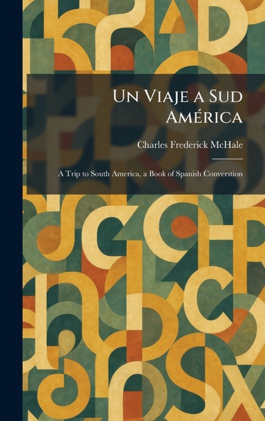 Un Viaje a Sud AmÃ(c)rica - cover
