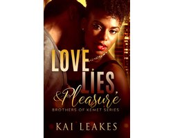 The Brothers of Kemet Book 2 - Love, Lies, & Pleasure