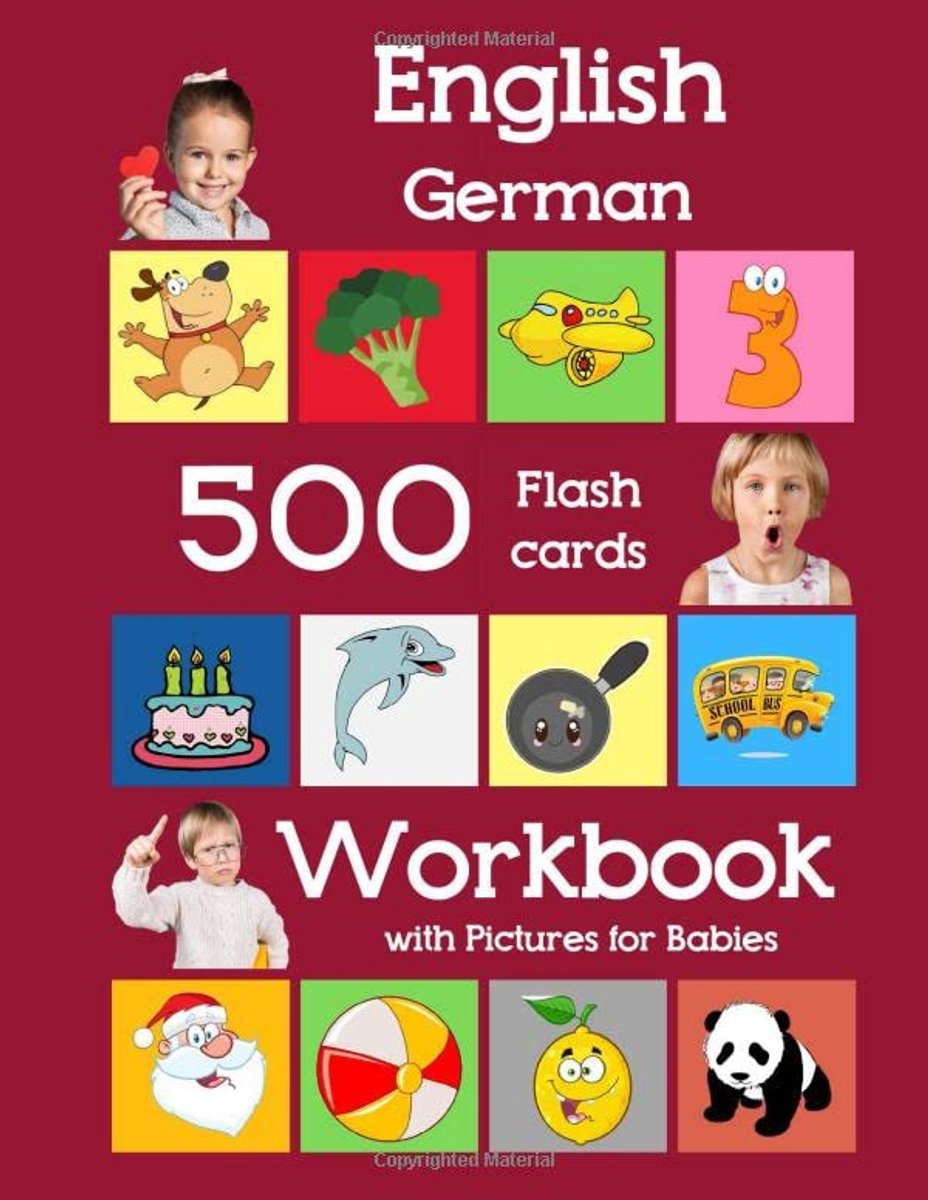 500 Woorden Flashcards en Werkboek met Plaatjes voor Baby's en Peuters: Woorden Leren voor Kinderen van de Basisschoolleeftijd