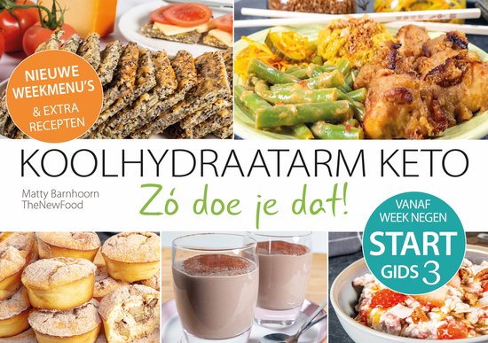 STARTGIDS DEEL 3 KETO - Koolhydraatarm KETO. Zó doe je dat! - cover