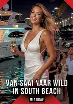Van Saai naar Wild in South Beach