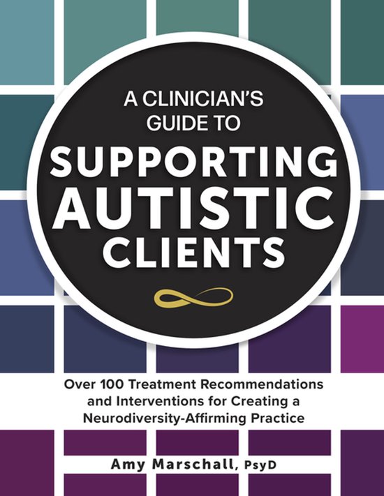 A Clinician's Guide to Supporting Autistic Clients - cover