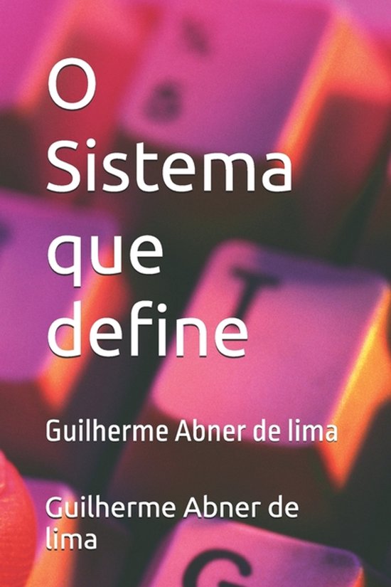 O Sistema que define - cover
