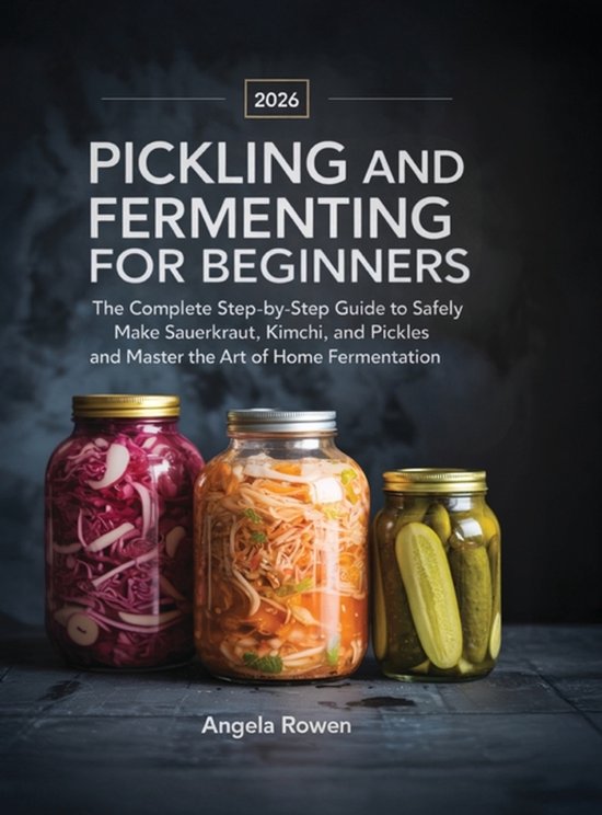Pickling and Fermenting for Beginners - cover