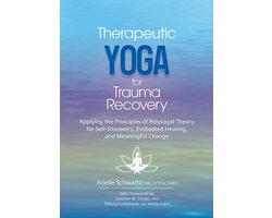 Therapeutic Yoga for Trauma Recovery