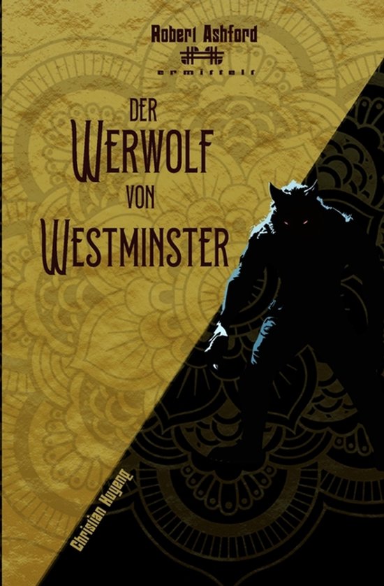 Robert Ashford Ermittelt-Der Werwolf von Westminster - cover