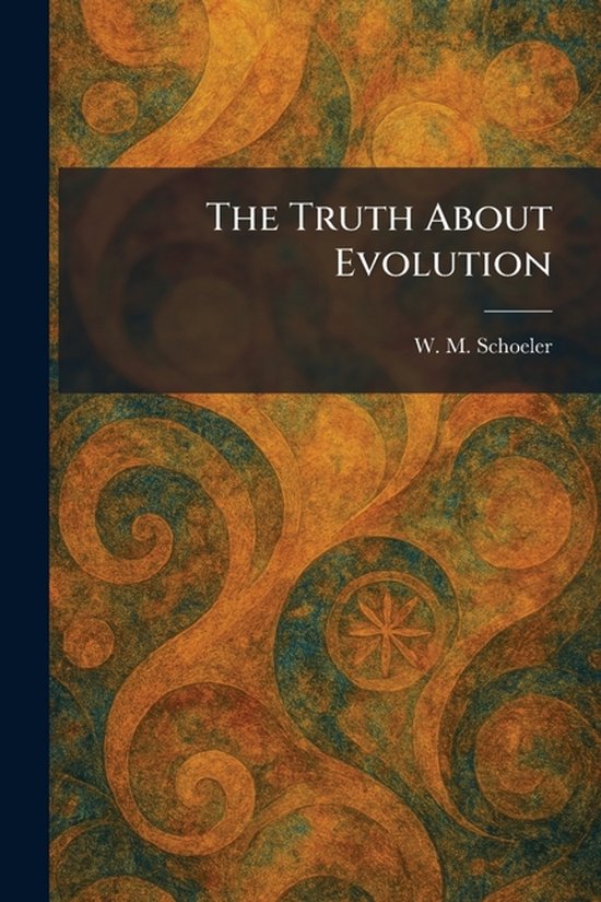 The Truth About Evolution - cover