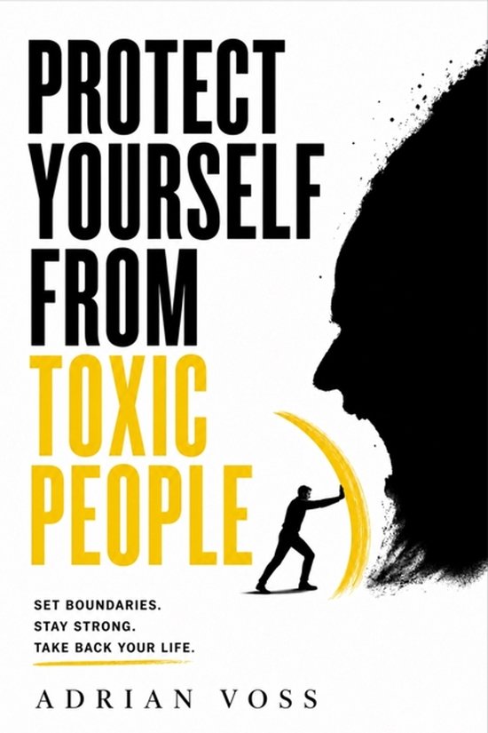 Protect Yourself from Toxic People - cover