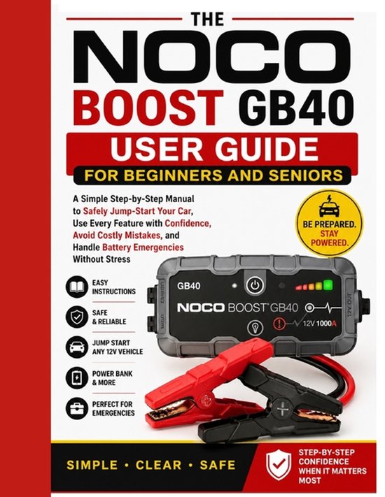 NOCO Boost GB40 User Guide for Beginners and Seniors - cover