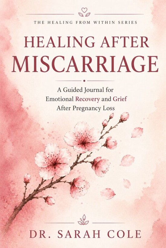 The Healing from Within Series 4 - Healing After Miscarriage - cover