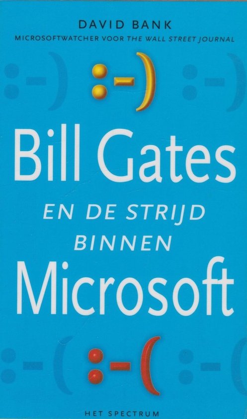 Bill Gates en de strijd binnen Microsoft