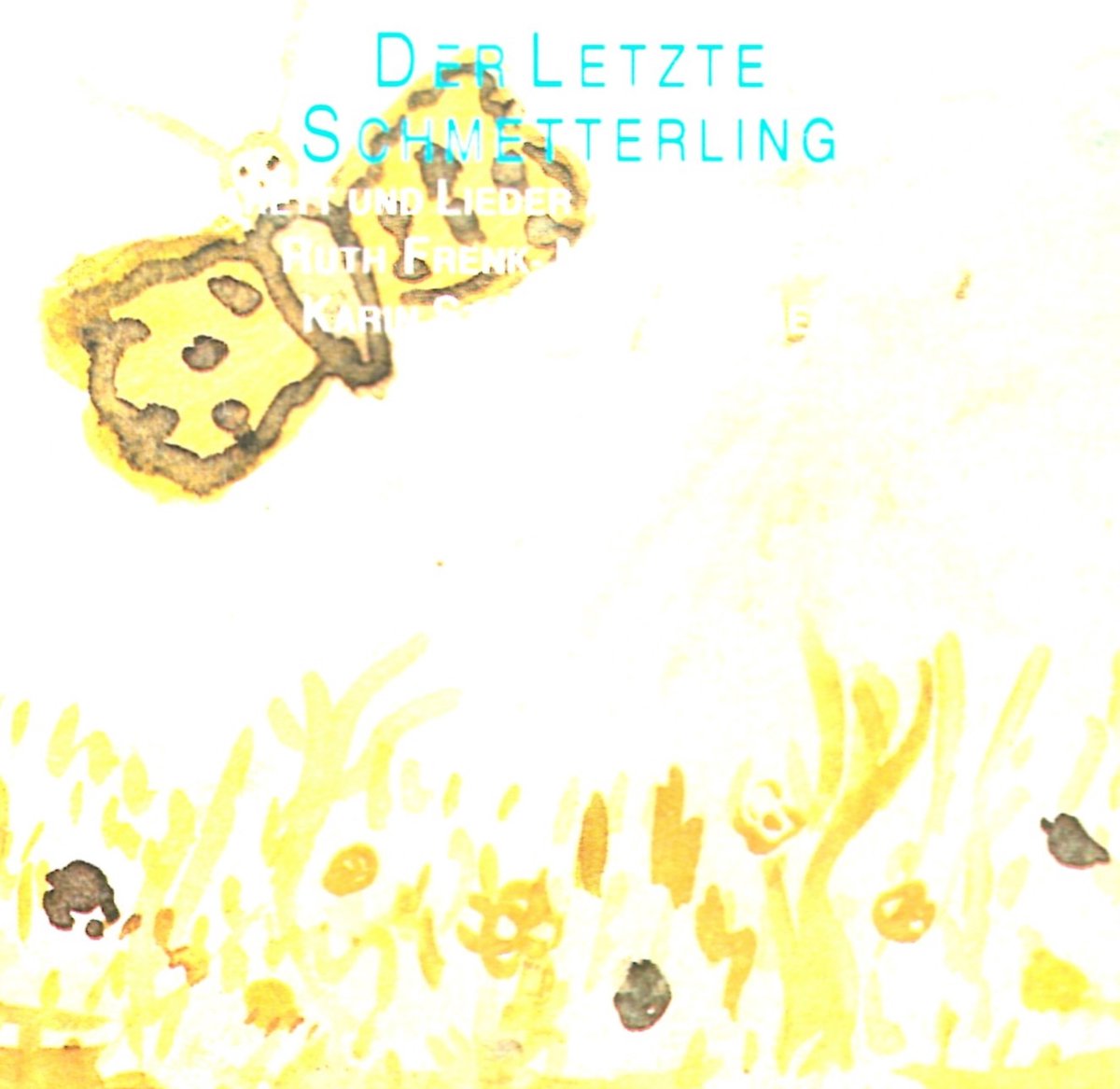 Der Letzte Schmetterling - Kabarett und Lieder aus Theresienstadt (CD)
