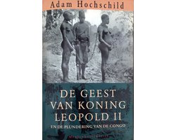 Omslag van De geest van koning Leopold II en de plundering van de Congo