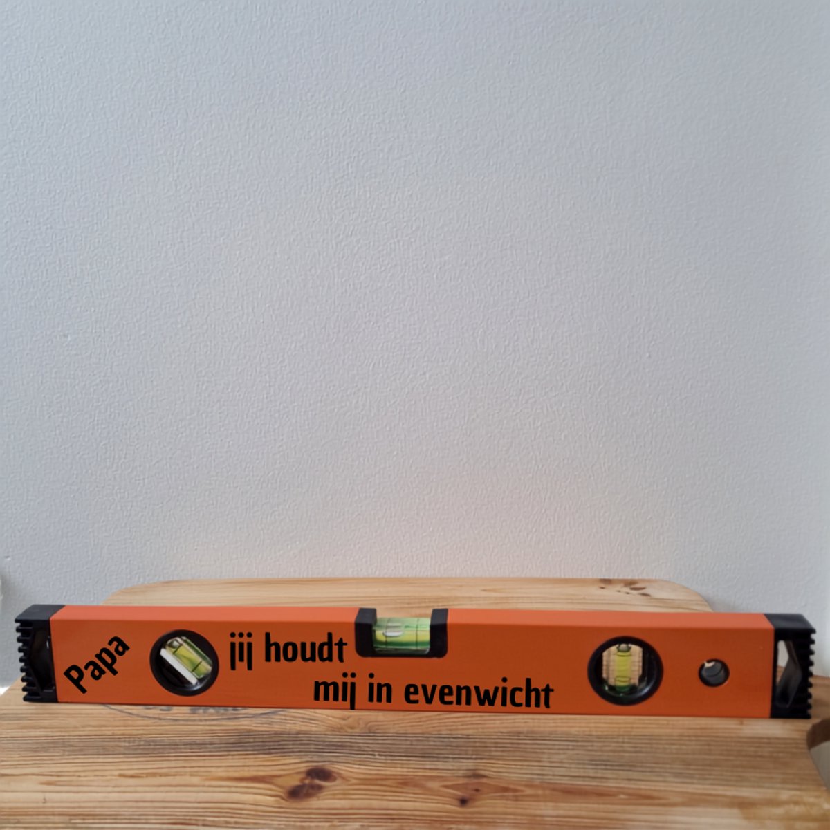 Waterpas - Vaderdag - Cadeau - Jij houdt mij in evenwicht