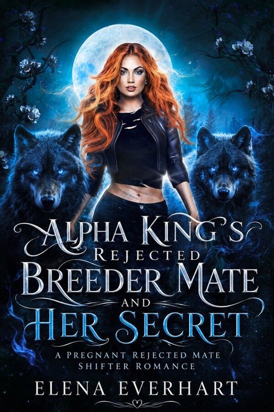 The Cursed Moonlight Saga 1 - Alpha King’s Rejected Breede ... - cover