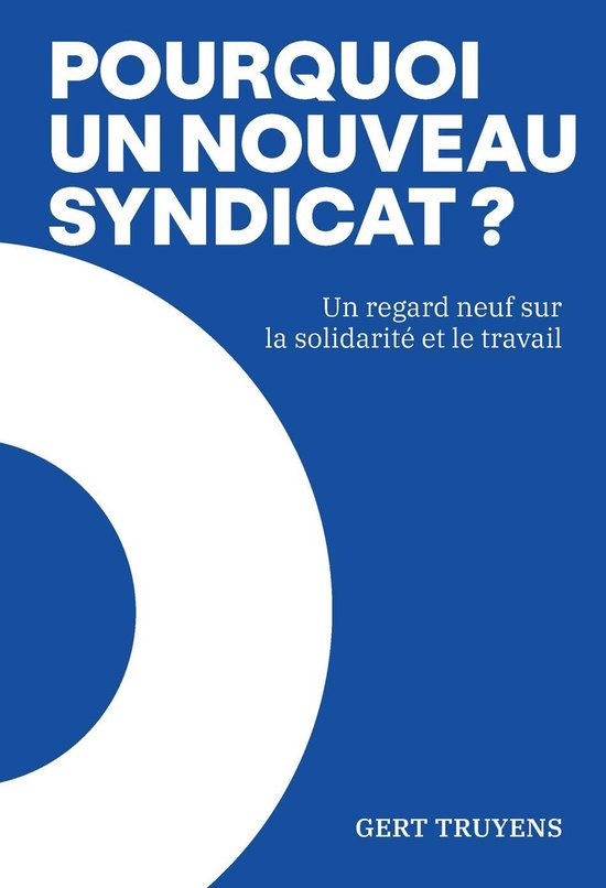 Pourquoi un nouveau syndicat?